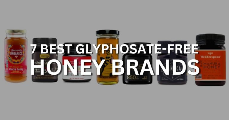 7 best glyphosate free honey brands