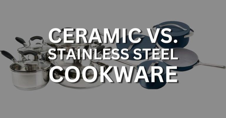 ceramic vs stainless steel cookware