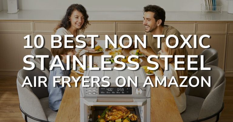 10 best non toxic stainless steel air fryers on AMAZON