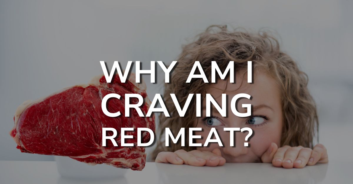 why am i craving red meat