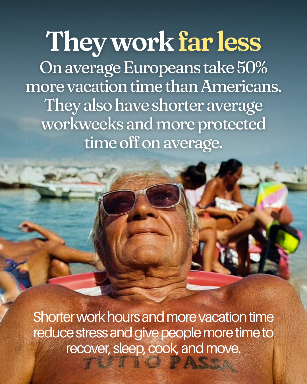 An older European man relaxing on a beach lounger in sunglasses with a tattoo on his chest reading Tutto Passa, surrounded by beachgoers in the background